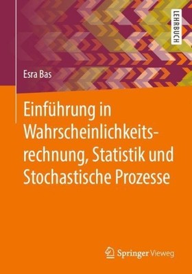 Einfhrung in Wahrscheinlichkeitsrechnung, Statistik und Stoc... - 9783658321192