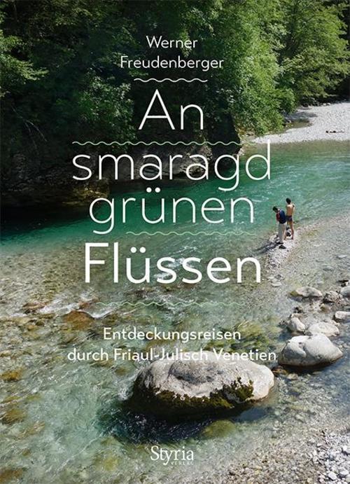 Thumbnail - An Smaragdgrünen Flüssen Werner Freudenberger