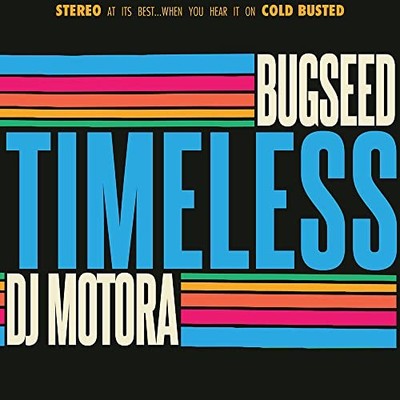 BUGSEED  DJ MOTORA - TIMELESS - Cassette - G3z