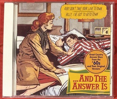 And the Answer Is Great Country Answer Songs From The  60s   German CD 1994