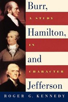 Roger G. Kennedy | Burr, Hamilton, And Jefferson | Taschenbuch | Englisch (2000)