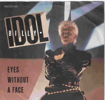 7'' Single - Billy Idol - Eyes without a face
