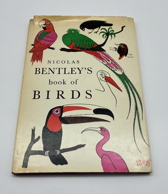 Nicolas Bentley's book of birds first edition with dust jacket 1965