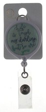 Laura Janelle ID Badge Clip Holder Teal Life Is Tough My Darling But So Are You