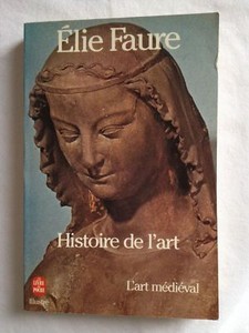 Détails Sur Histoire De Lart Tome 2 Lart Médiéval Elie Faure Livre De Poche Illustré - 