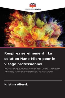 Respirez sereinement : La solution Nano-Micro pour le visage professionnel Krist