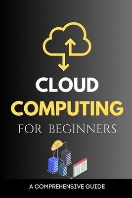 Maxwell Rivers Cloud Computing for Beginners (Taschenbuch)