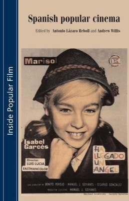 SPANISH POPULAR CINEMA (INSIDE POPULAR FILM MUP) By Antonio Lazaro-reboll VG