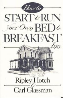 How to Start and Run Your Own Bed and Breakfast Inn (How... | Buch | Zustand gut