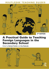 A Practical Guide to Teaching Foreign Languages in the Secondary School (Routled