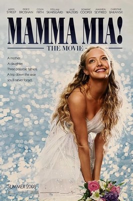 MAMMA MIA! MOVIE POSTER 2 Sided ORIGINAL Advance Ver B 27x40 AMANDA SEYFRIED