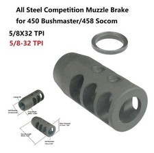5/8X32 TPI Steel Competition Muzzle Brake For .450 Bushmaster .458 SOCOM