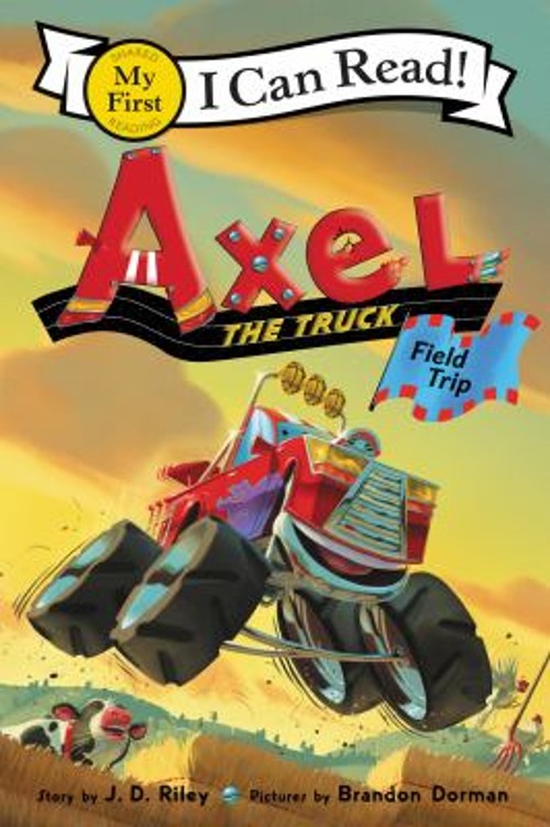 Axel the Truck: Field Trip Paperback J. D. RileyFree US Delivery | ISBN:0062692801