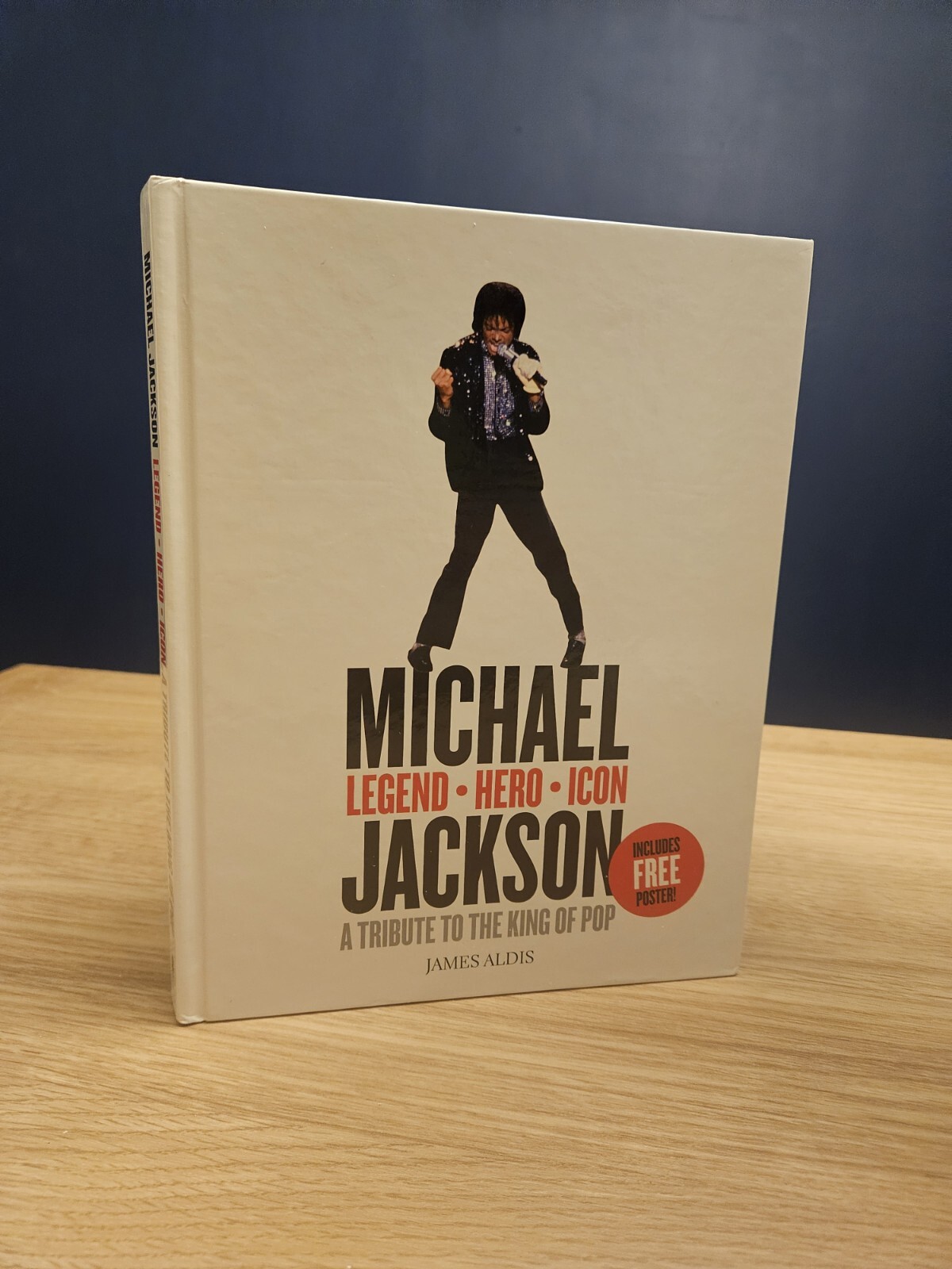 Michael Jackson - Legend, Hero, Icon: A Tribute to the King of Pop by James...