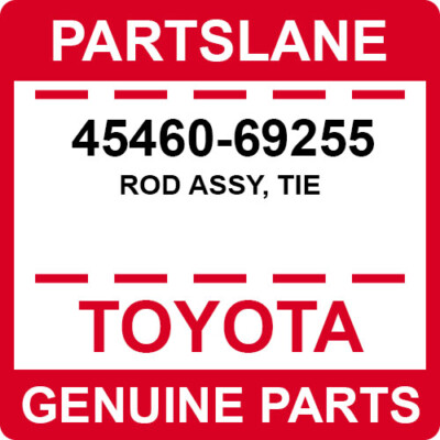 45460-69255 Toyota OEM Genuine ROD ASSY, TIE | eBay