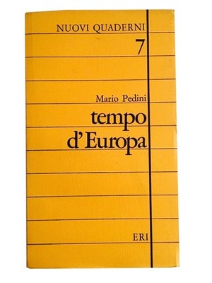 TEMPO D EUROPA - Mario Pedini - Eri - 1972