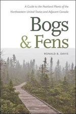 Bogs and Fens: A Guide to the Peatland Plants of the Northeastern United States