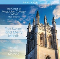 Audio Cd - Oxford The Choir Of Magdalen College - The Sweet And Merry Month - Mu