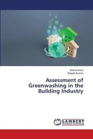 Assessment Of Greenwashing In The Building Industry Sneha Arora (U. A.) Buch