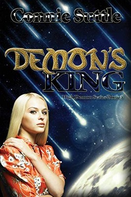 Demons King By Connie Suttle - New Copy - 9781634780650