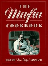 The Mafia Cookbook by Iannuzzi, Joseph