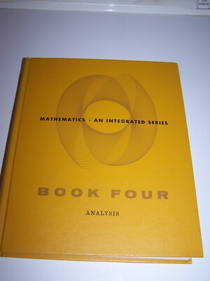 MATHEMATICS AN INTEGRATED SERIES BOOK 4  1967 by PRICE PEEK JONES First Press