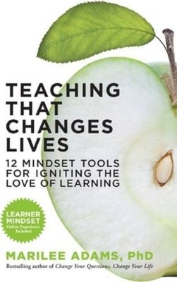 Marilee G. Adam Teaching That Changes Lives; 10 Mindset Tools for  (Taschenbuch)
