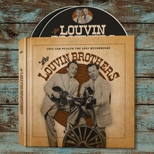 The Louvin Brothers Love & Wealth: The Lost R...