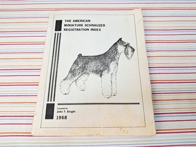 Vtg 1968 American Miniature Schnauzer Kennel Club AKC Registration Index Booklet