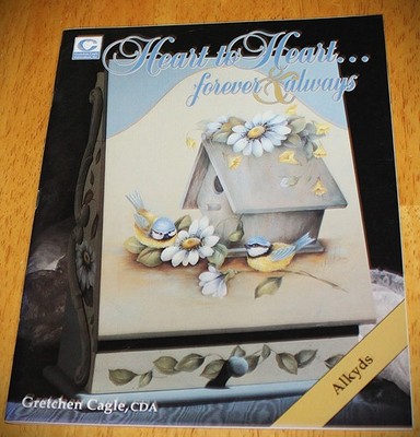 Gretchen Cagle CDA: HEART TO HEART...FOREVER AND ALWAYS Decorative Tole Painting