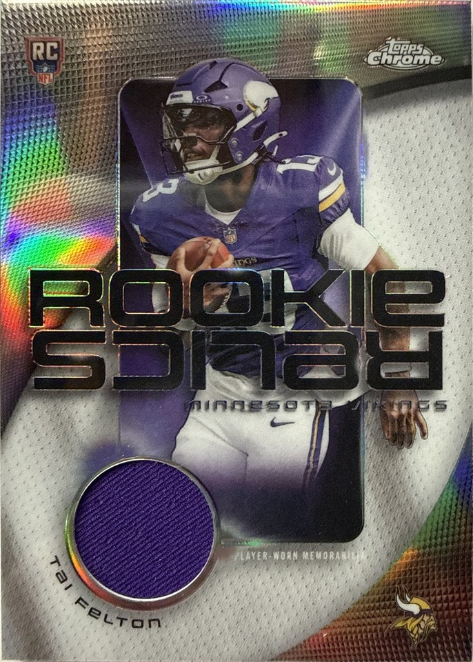 2025 Topps Chrome Relics #RR-TF Tai Felton Rookie RC Jersey Relic Vikings