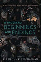 Ellen Oh (U. A.) | A Thousand Beginnings And Endings | Taschenbuch | Englisch