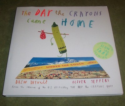 The Day the Crayons Came Home - Hardcover Book by Drew Daywalt - New !