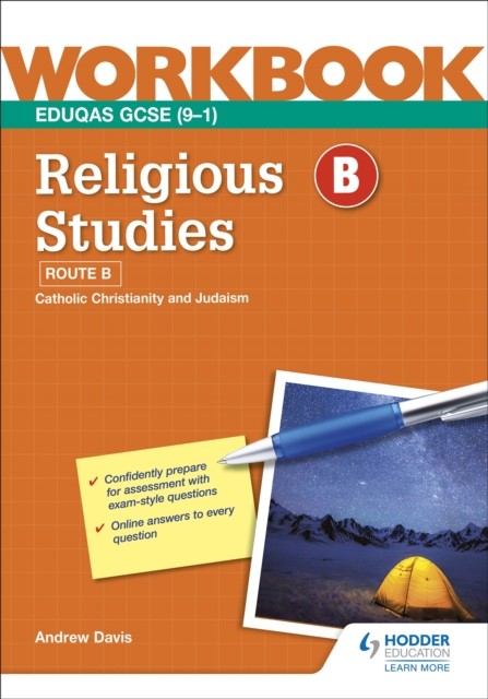 Eduqas GCSE (9–1) Religious Studies: Route B Workbook by Andrew Davis