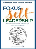 Heinz Peter Wallner / Fokus Self-Leadership9783950423327