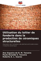 Ana Siqueira Do N. M. Teixeira (U. A.) | Utilisation Du Laitier De Fonderie...