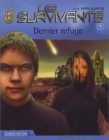 Les Survivants, tome 1 : Dernier refuge von Applega... | Buch | Zustand sehr gut