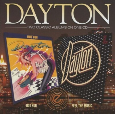 Dayton - Hot Fun / Feel The Music   New cd in seal