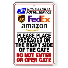 Deliver Packages Right Side Of Gate Do Not Enter Or Open Gate Sign / Decal  