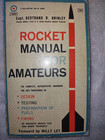 Rocket Manual for Amateurs by Captain Bertrand R. Brinley