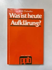 What is Enlightenment Today. Oelmüller, Willi: