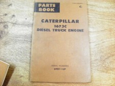 CAT Caterpillar 1673C TRUCK ENGINE PARTS BOOK 69D1-UP