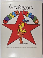 VAUGHN BODE'S CHEECH WIZARD: THE COLLECTED ADVENTURES OF THE CARTOON MESSIAH. HC