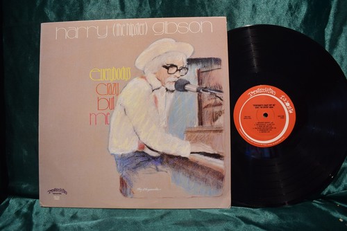 Harry (The Hipster) Gibson Everybody's Crazy But Me LP