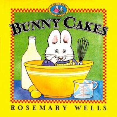 BUNNY CAKES (Max and Ruby) - Paperback By Pearson Early Learning Group - GOOD