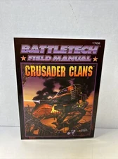 BATTLETECH FIELD MANUAL: CRUSADER CLANS By Fasa *Excellent Condition* J2