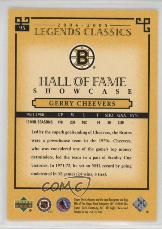 2004-05 Upper Deck Legends Classics Hall of Fame Showcase Gerry Cheevers #95 HOF - Image 2 of 2