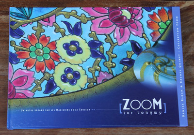 ZOOM SUR LONGWY - DENISE BLOCH und RACHEL QUINET - 2009 - IN SEHR GUTEM ZUSTAND