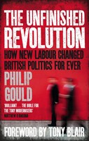 The Unfinished Revolution | How New Labour Changed British Politics Forever
