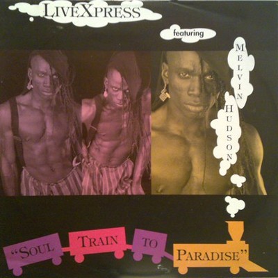 Livexpress Feat Melvin Hudson - Soul Train To Paradise - Italian 12''  Vinyl -...